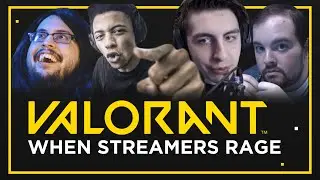 When Streamers RAGE in Valorant