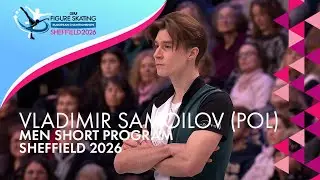 Vladimir SAMOILOV (POL) | Men Short Program | ISU European Champs | Sheffield 2026 | #FigureSkating