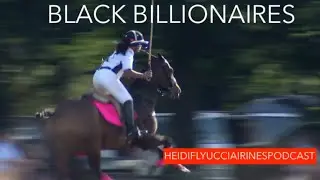 BLACK WEALTH & THE BLACK ELITE EPISODE 2: BLACK BILLIONAIRES