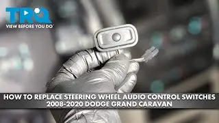 How to Replace Steering Wheel Audio Control Switch 2008-2020 Dodge Grand Caravan