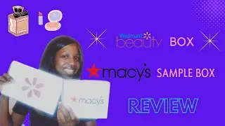Walmart Beauty Fall Box 2022 & Macy's Sample Box Unboxing/Review