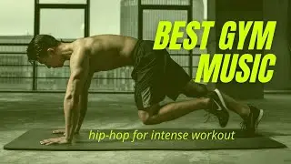best hip-hop music for gym // hard music for sport // trap nation music // 13 min music for sport