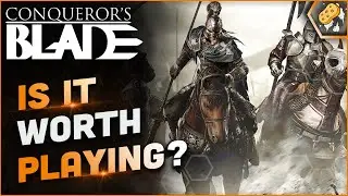 Conqueror's Blade Review 2020 | Play or Pass?
