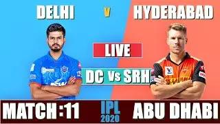 🔴IPL LIVE Score- DC vs SRH | IPL 2020 -11th Match Live | Delhi Capitals vs SRH