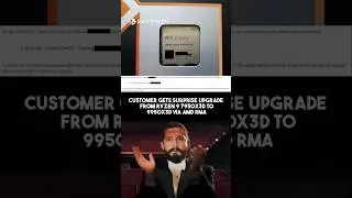 Customer Gets Surprise Upgrade From Ryzen 9 7950X3D to 9950X3D via AMD RMA