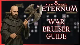 New World - Season 7 War Bruiser Guide