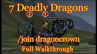 AQW - 7 Deadly Dragons - /join dragoncrown | Full Walkthrough (Part-1)
