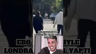 Ebo ve sevgilisi ortaya &ccedil;ıktı! İbrahim Tilaver&rsquo;in Londra&rsquo;daki aşk iddiası