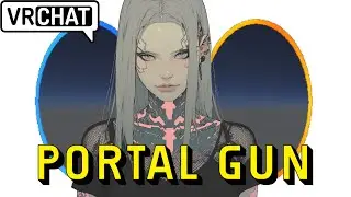VRChat Portal Gun - Amazing Plug & Play World Asset