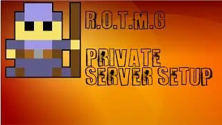 How to Setup a RotMG PrivateServer! [EASY]