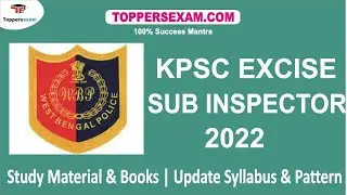 KPSC EXCISE SUB INSPECTOR Study Material & Books 2022 | Update Syllabus & Pattern | Mock Practice