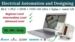 Complete Electrical Automation and Designing Course in Hindi | Siemens, Delta, Mitsubishi and AB