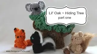 How To Crochet A Tree - Hiding Tree Part One