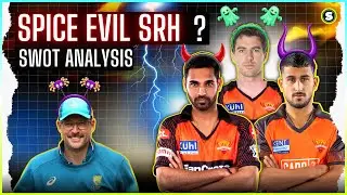 IPL 2024 : SRH SWOT ANALYSIS 2024 | SRH Squad