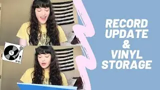 Record Update & How I Store My Vinyl | Sophie Tag