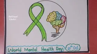World Mental health day Drawing|world mental health day Poster|world mental health poster making|
