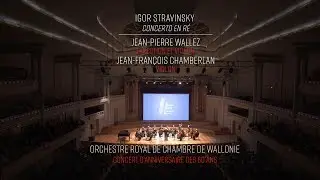 Stravinsky - Concerto en Ré - ORCW, J.P. Wallez - LIVE 4K