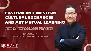 Eastern and Western Cultural Exchanges and Art Mutual Learning: China, Japan and France (Vol. 3)
