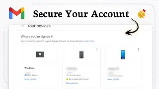 How to sign out of Gmail remotely (Session Control)