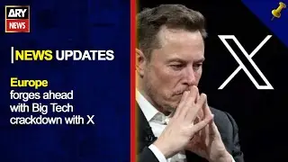 Europe forges ahead with Big Tech crackdown with X | ARY News Updates | 6 Dec 2025