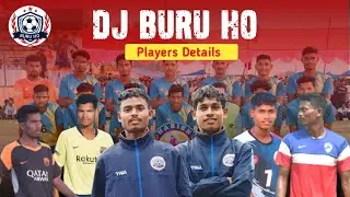DJ BURU HO Football team Players details