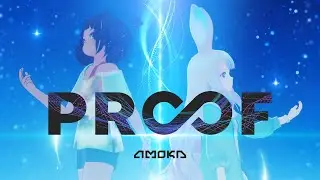 AMOKA - PROOF (Official Video)