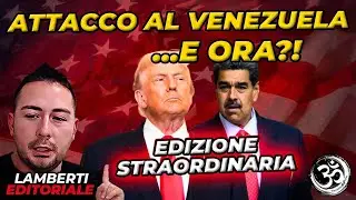 ⚠️ EDIZIONE STRAORDINARIA - ATTACCO AL VENEZUELA... E ORA?! editoriale GIANLUCA LAMBERTI (3 Gennaio)