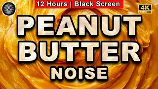 Peanut Butter Noise | Color Noise For Sleep, Uninterrupted Sleep, Tinnitus Sound Therapy Dark Screen
