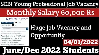 SEBI Young Professional Job Vacancy For CMA & Monthly Salary 60,000 Rs June/Dec 2022 | Kci