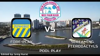 Fore-Play vs Screaming Pterodactyls #PBKO2018 --- Pool Play