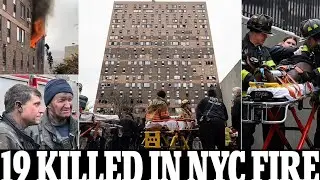 19 Dead in Massive Fire at NYC Building