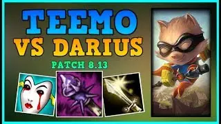 TM8 - Teemo vs Darius (Patch 8.13) - League Of Legends