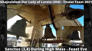 Sanctus (2021 - 3,4 - Qadima) - Għajnsielem Madonna ta' Loreto - Festa Titulari - 2 Qniepen