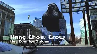 Hang Chow Crow - Het Zonnige Zuiden