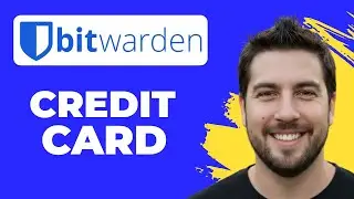 How To Add A Credit Card In Bitwarden (Full Guide)