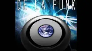 DE LA FUNK - The Sound Of Universe(Original Version)