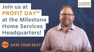 You're Invited to Profit Day at Milestone Home Services