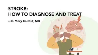 How to Diagnose and Treat Stroke
