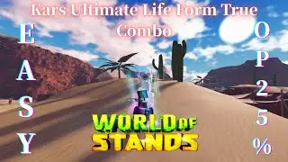 True OP Kars Ultimate Life Form (ULF) combo -World of Stands-