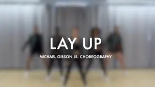Lay Up - Future | Michael Gibson Jr. Choreography