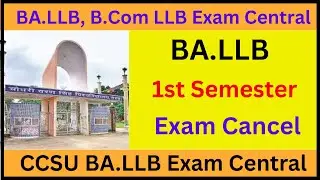 BA.LLB 1st semester exam cancel | ccsu ballb 1st semester exam 2026 | examroom | ba.llb exam