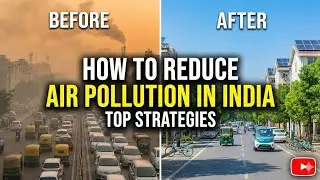 #Air Pollution in india | How to reduce air pollution in indian cities.