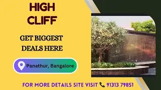 High Cliff Bangalore | High Cliff Panathur | High Cliff Brochure | High Cliff Price👇