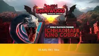 Ichhadhari King Cobra | World Television Premiere | Chiniwood: Monster Edition | Fri 29th Aug, 10 pm