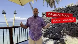 What do I love about Lahaina? Jack Starr, Kimo's Restaurant (Maui, Hawaii)