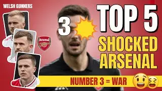 Top 5 Welsh Players Who Shocked Arsenal Fans &ndash; Number 3 Started A WAR 😱