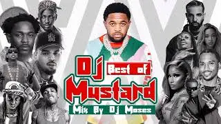 ▶️BEST OF DJ MUSTARD 2014 2025 HIP HOP MIX BY DJ MOSES MR VIBES🔥🔥🔥🔥NOT LIKE US, KENDRICK LAMAR🔥🔥🔥🔥🔥
