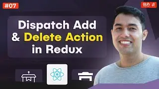 How to Dispatch Actions in React using Redux: Add and Delete Tasks with useDispatch