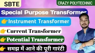 Instrument Transformer In hindi | C.T & P.T  क्या है?| Special Purpose Transformer #CrazyPolytechnic