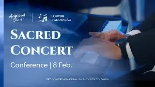 Sacred Concert | Sabbath Evening, Feb. 8 | Arise and Shine, General Conference - 2025